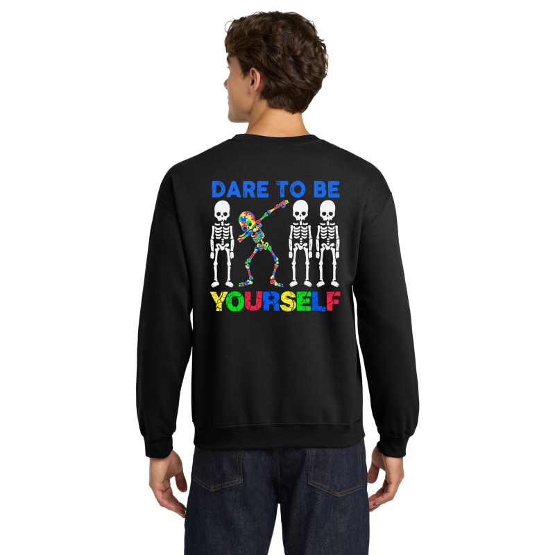 DARE TO BE YOURSELF crewneck