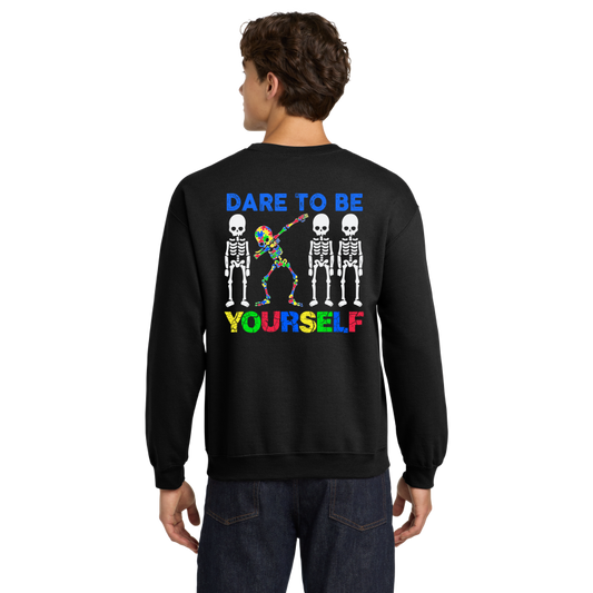 DARE TO BE YOURSELF crewneck
