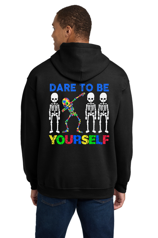 DARE TO BE YOURSELF HOODIE